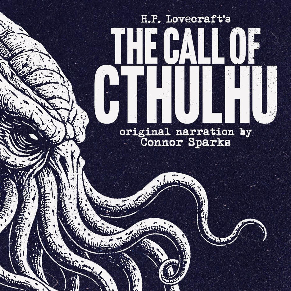 Audiobook narration of Lovecraft's classic cosmic horror short story "The Call of Cthulhu." Available now on Spotify, Apple Books, Audiobooks.com, etc.